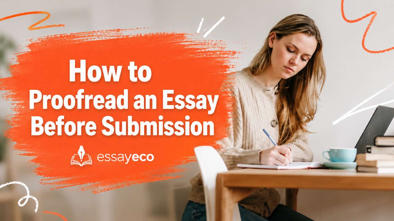 How to Proofread an Essay Before Submission