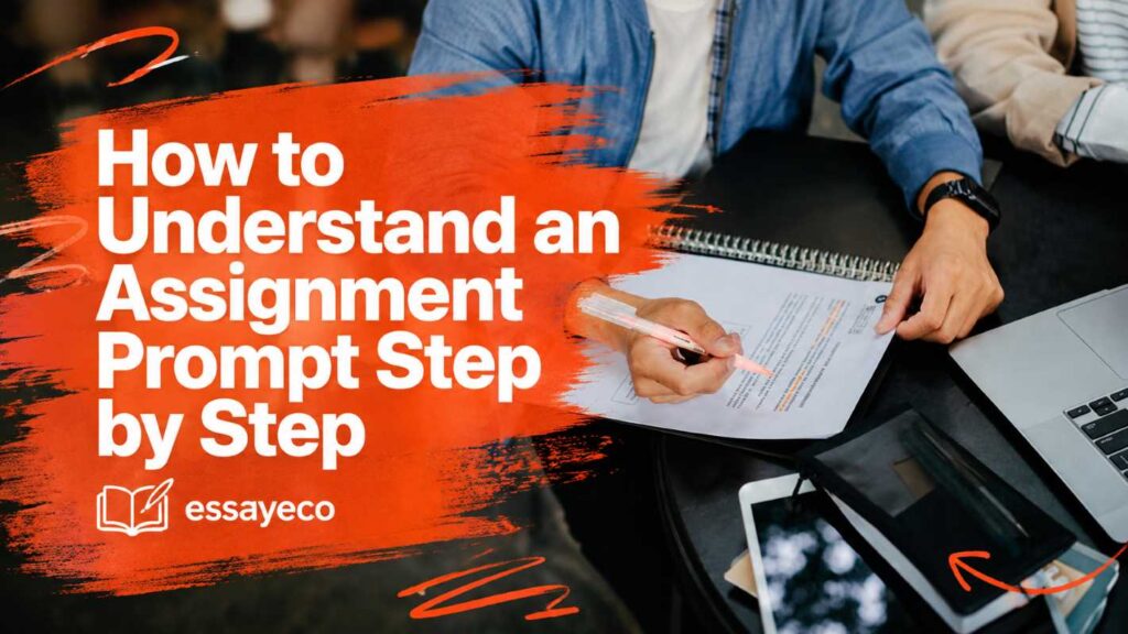 How to Understand an Assignment Prompt Step by Step
