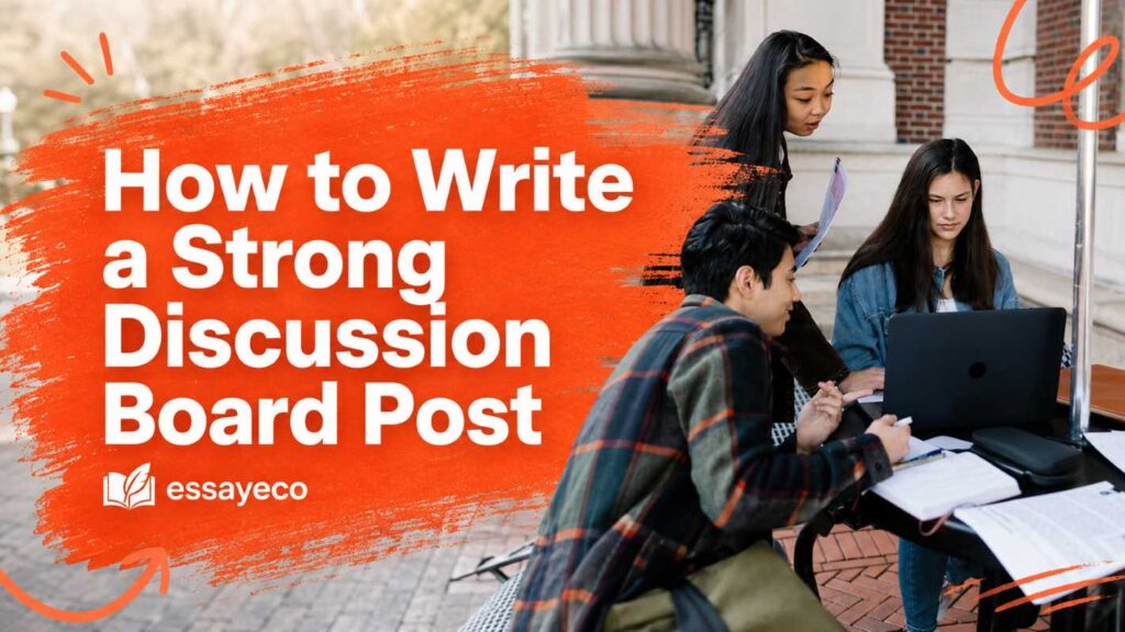 How to Write a Strong Discussion Board Post