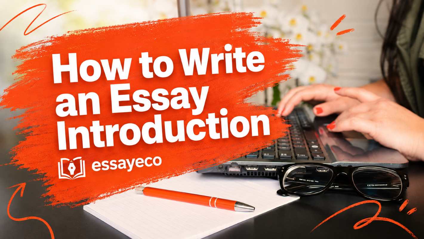 How to Write an Essay Introduction That Sets Up Your Argument