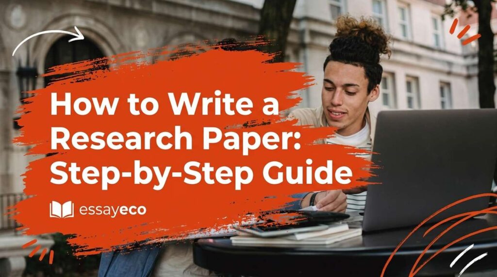 How to Write a Research Paper From Topic to Final Draft